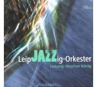 Various Artists : Leipjazzig-Orkester - Volume 1 CD (2005) NEW Great Value