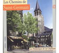 Various Artists - Les Chemins De Saint-Germain: Le Printemps De La Chanson 1932-1950