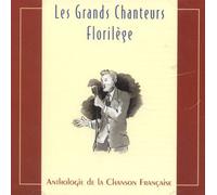 Various Artists - Les Grands Chanteurs, Florilege