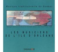 Various Artists - Les Musiciens De L'Ile D'Orlea / Various