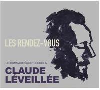 Various Artists - Les Rendez-Vous: Un Hommage Exceptionnel a Claude