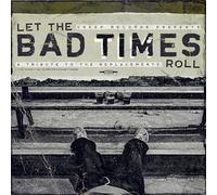 Various Artists : Let the Bad Times Roll: A Tribute to the Replacements VINYL