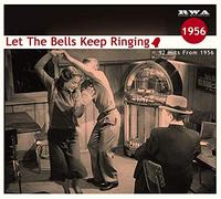 Various Artists - Let The Bells Keep Ringin 1956