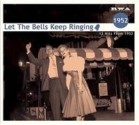 Various Artists - Let The Bells Keep Ringing - 12 Hits From 1952