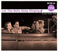 Various Artists - Let The Bells Keep Ringing 1958