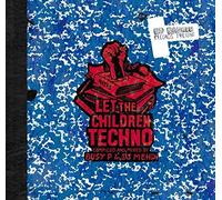 Various Artists - Let The Children Techno
