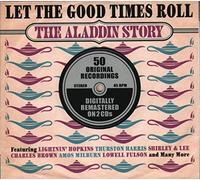 Various Artists - Let The Good Times Roll: The Aladdin Story