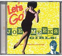 VARIOUS ARTISTS - Let's Go: Joe Meek's Girls by VARIOUS ARTISTS (2000-01-17)