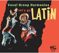 Various Artists - Let's Go Latin - Vocal Group Harmonies