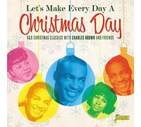 Various Artists - Let's Make Every Day A Christmas Day - R&B Christmas Classics