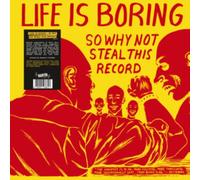 Various Artists - Life Is Boring So Why Not Steal This Record (Yellow Vinyl)