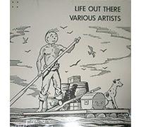 Various Artists - Life Out There [VINYL]