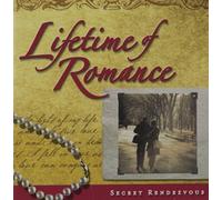 Various Artists - Lifetime of Romance: Secret Rendezvous (UK Import)