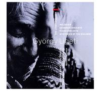 Various Artists - Ligeti : Project Vol.1 - Melodien, Chamber Concerto, Piano Concerto & Mysteries Of The Macabre