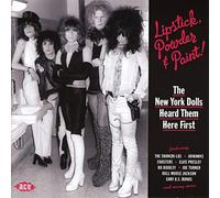 Various Artists - Lipstick Powder & Paint! The New York Dolls Heard Them Here First