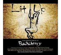 Various Artists - Lit Up: A Millennium Tribute to Buckcherry