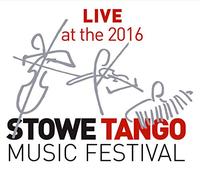 Various Artists - Live At The 2016 Stowe Tango Music Festival