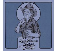 Various Artists - Live Forever: A Tribute to Billy Joe Shaver