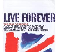 Various Artists - Live Forever - The Best Of Britpop