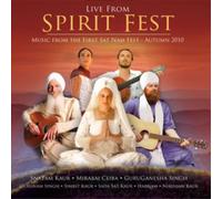Various Artists – Live From Spirit Fest: Music From The First Sat Nam Fest – Autumn 2010