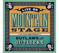 Various Artists : Live On Mountain Stage: Outlaws & Outliers VINYL 40th
