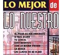 Various Artists - Lo Mejor De Lo Nuestro