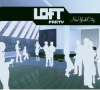 Various Artists - Loft Party - New York
