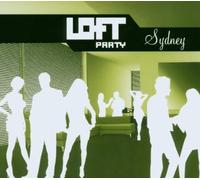 Various Artists - Loft Party - Sydney