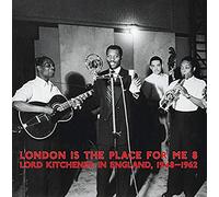 Various Artists - London Is The Place For Me 8 - Lord Kitchener In England 1948-1962 [VINYL]