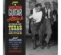 Various Artists - Lone Star Guitar Attack - Albert Collins and the Kings of Texas Blues Guitar