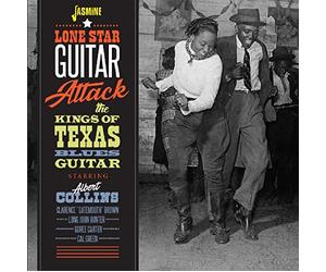 Various Artists - Lone Star Guitar Attack - Albert Collins and the Kings of Texas Blues Guitar
