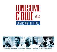 Various Artists - Lonesome & Blue Vol.3 - Confessin' The Blues