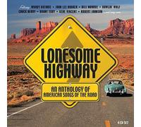 Various Artists - Lonesome Highway - An Anthology Of American Songs Of The Road