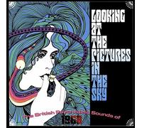 Looking At The Pictures In The Sky: The British Psychedelic Sounds Of 1968