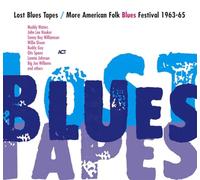 Various Artists - Lost Blues Tapes / More American Folk Blues Festival 1963 - 1965