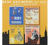VARIOUS ARTISTS - Lost Broadway And More - Volume 6 - Jerome Kern