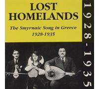 Various Artists - Lost Homelands - The Smyrnaic Song In Greece 1928 - 1935