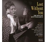 Various Artists - [The Best Of Kent Ballads Vol. 2] Lost Without You