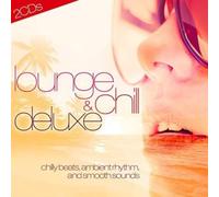 Various Artists - Lounge & Chill Deluxe