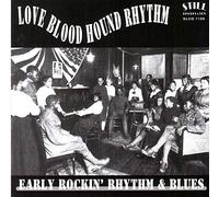 Various Artists - Love Blood Hound Rhythm