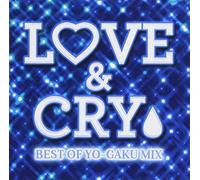 VARIOUS ARTISTS - Love & Cry Best Of Yo Gaku Mi