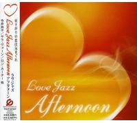 Various Artists - Love Jazz Afternoon / Various