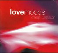 Various Artists - Love Moods: Deep Passion