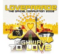 Various Artists - Loveparade 2008: Highway To Love