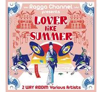 VARIOUS ARTISTS - Lover Like Summer Natsu No Youtari 2Way Riddim