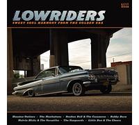 Various Artists - Lowriders ~ Sweet Soul Harmony From The Golden Era [VINYL]