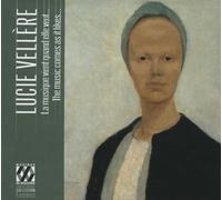 VARIOUS ARTISTS LUCIE VELLÈRE: LA MUSIQUE VIENT QUAND ELLE VEUT... NEW CD