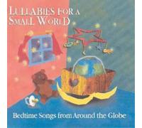 Various Artists - Lullabies For A Small World