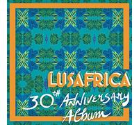 Various Artists - Lusafrica (30th Anniversary Album)
