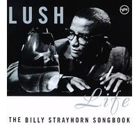 Various Artists - Lush Life: The Billy Strayhorn Songbook
